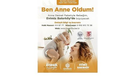 Bakırköy Belediyesinden annelere dayanak