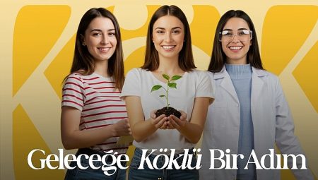 Geleceğin bayan mühendisleri ‘KÖK Gelişim Programı’nda buluşuyor