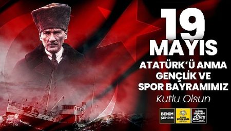 Lider Altay 19 Mayıs Atatürk’ü Anma, Gençlik ve Spor Bayramı’nı Kutladı