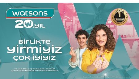 Watsons Türkiye 20. Yılını Kutluyor